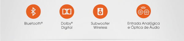 Bluetooth | Dolby Digital | Subwoofer Wireless | Entrada analógica e óptica de áudio